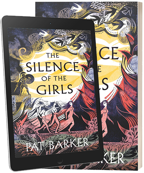 The Silence of the Girls by Pat Barker