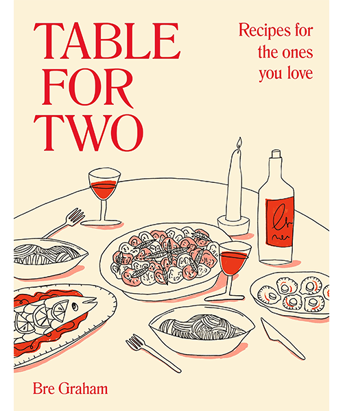 Table for two: recipes for the ones you love